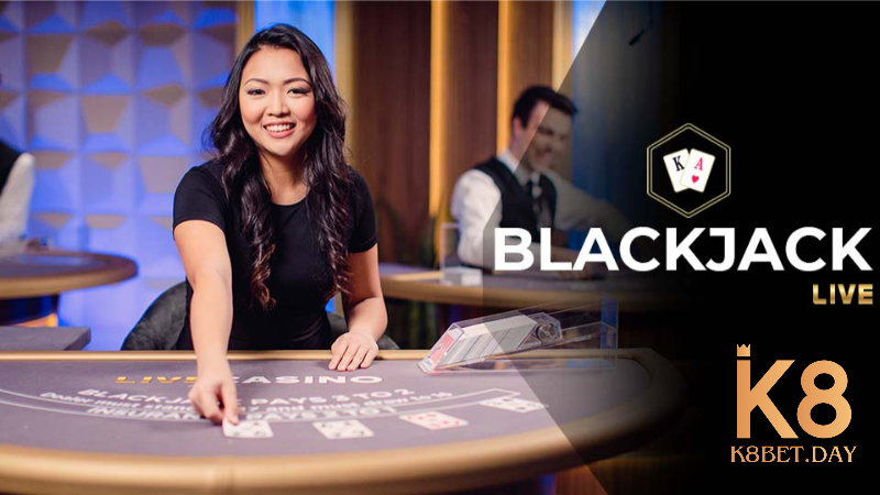 Blackjack K8 là gì?