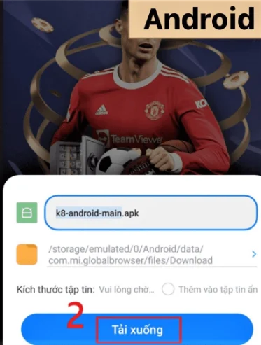 Tải app K8 hệ điều hành Android